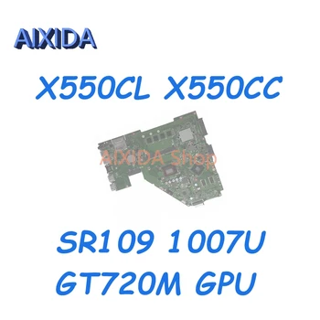 AIXIDA Pre Asus X550CL X550CC Notebook Doske SR109 1007U GT720M HM76 HD4000 základná Doska Celý test